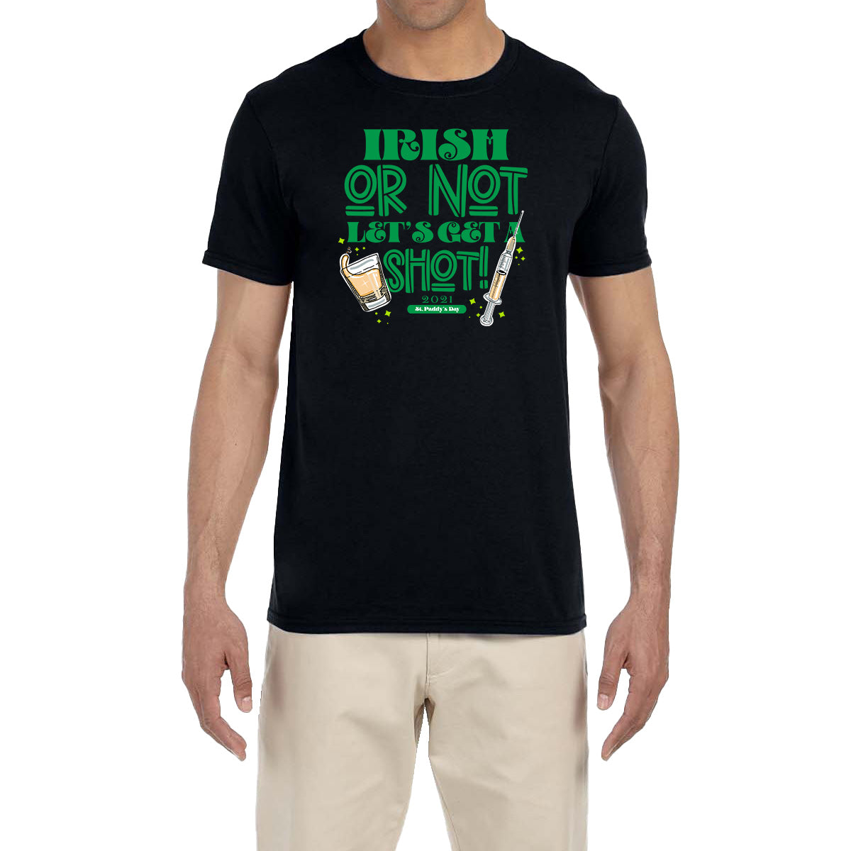 St. Patrick's Day Men's Shirt Irish Or Not Let's Get A Shot Funny Saying Tee