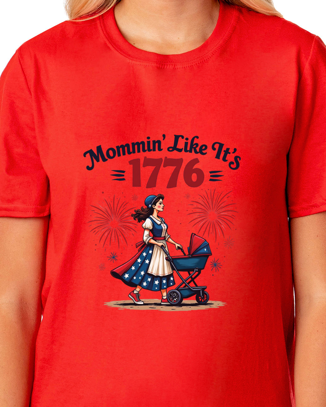 American Inspired T-Shirt Women's Mommin' Like It's 1776 Adult Patriotic Tee