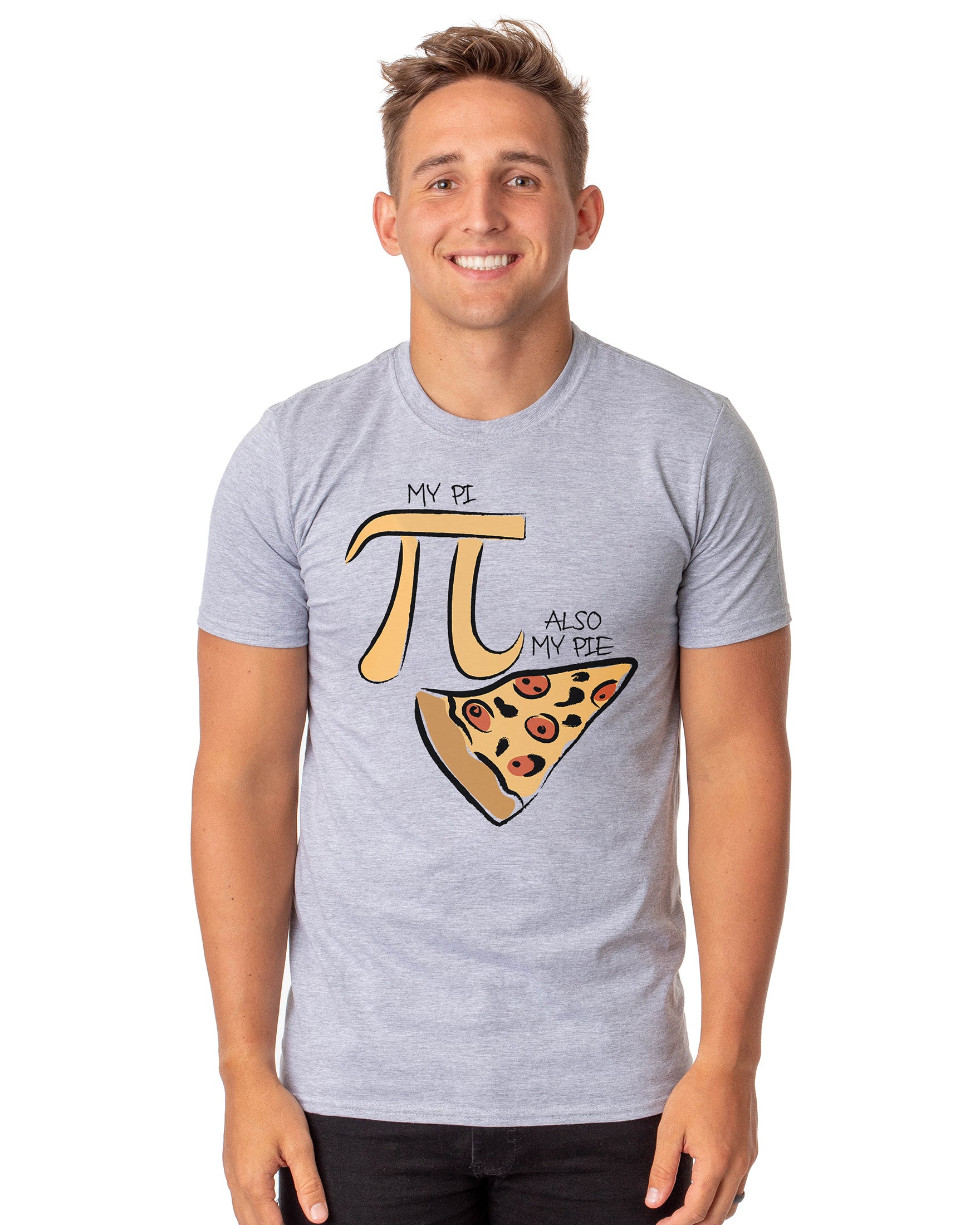 My Pi Also My Pie Pizza Men's Funny Math Teacher's Shirt Pi Day T-Shirt