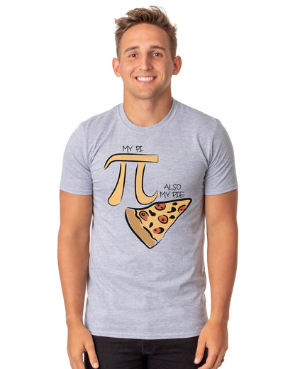 My Pi Also My Pie Pizza Men's Funny Math Teacher's Shirt Pi Day T-Shirt