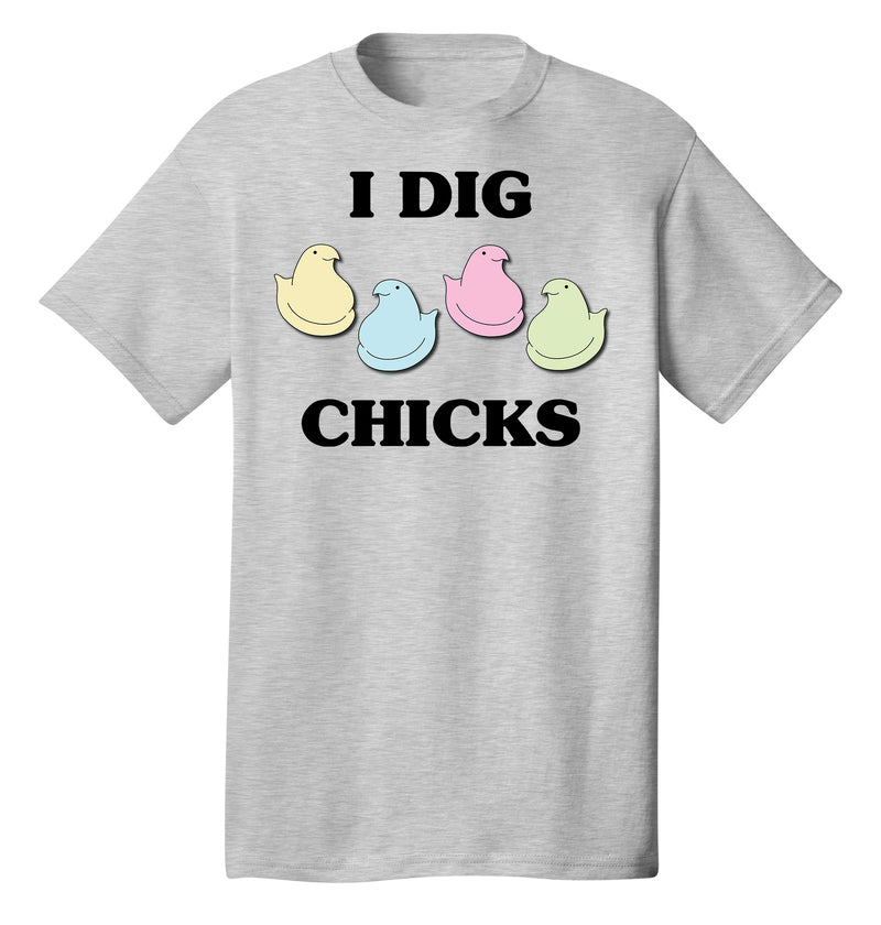 I Dig Chicks Shirt Funny Saying For Guys Easter Candy Adult Ring-Spun Fabric T-Shirt Tee