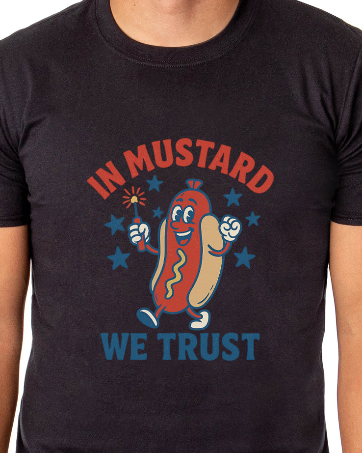 Men's In Mustard We Trust Hot Dog Fireworks Patriotic Funny T-Shirt For Adults