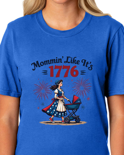 American Inspired T-Shirt Women's Mommin' Like It's 1776 Adult Patriotic Tee